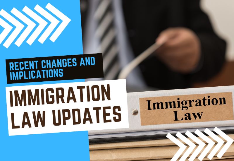 Latest Immigration Policy Changes and What They Mean